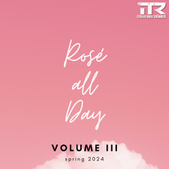 Rose all day - volume III - spring 2024