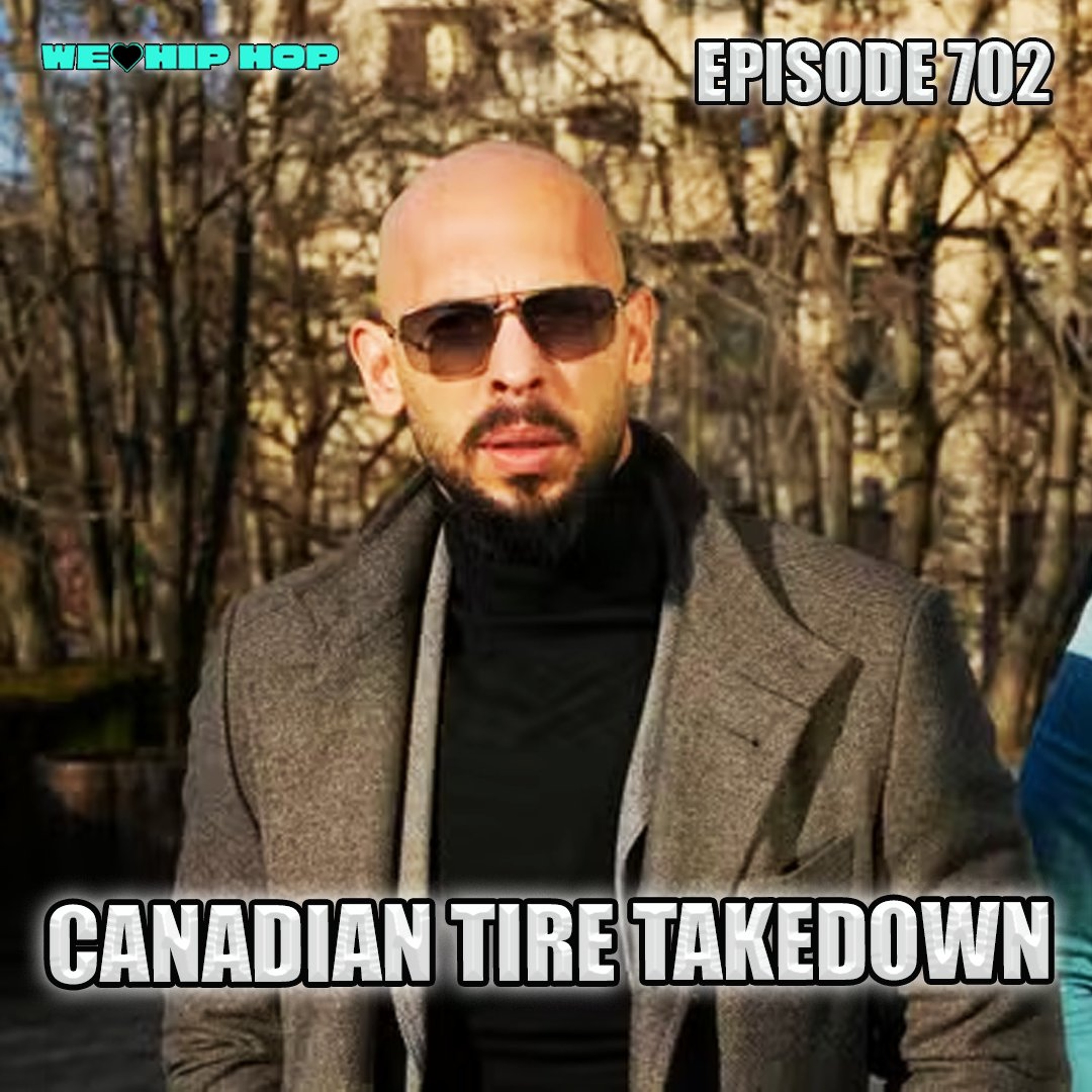 Episode 702 | The Canadian Tire Takedown episode artwork