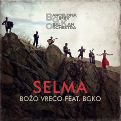 Selma (feat. Božo Vrećo)