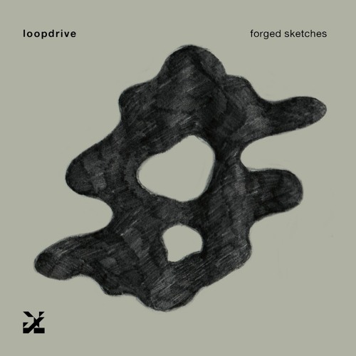 loopdrive - forged sketches