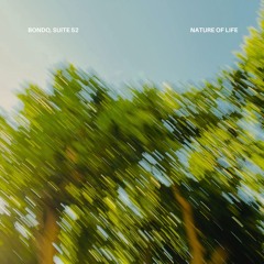 Bondo, Suite 52 - Nature Of Life