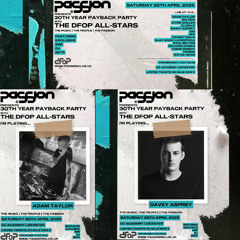 Davey Asprey B2B Adam Taylor LIVE at Passion 26.04.25