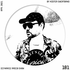 Diynamic Radio Show April 2021 by Mister Sweatband