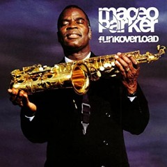 Maceo Parker - We're On The Move & Buddy Guy Montgomery - First Time I Met The Blues (RnB Mashup)