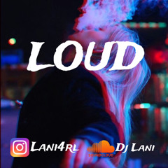 LOUD | R&B | Mixed by: Dj Lani