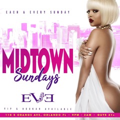 Midtown Sundays At Eve Orlando 5.17.21