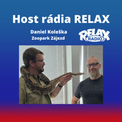Host Rádia Relax - Zoopark Zájezd - Daniel Koleška