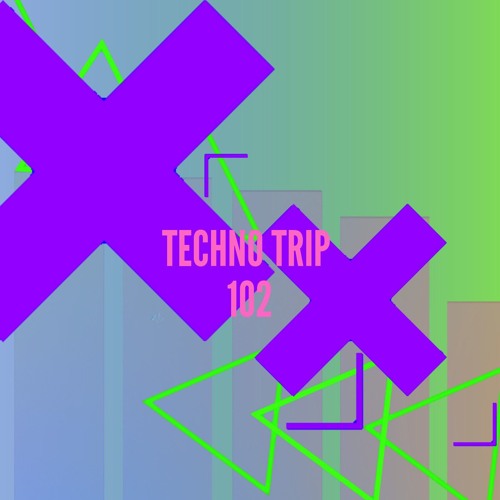 Techno Trip 102