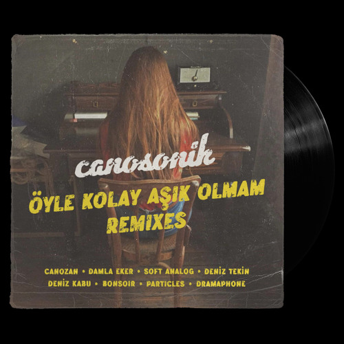Öyle kolay aşık olmam (Soft Analog Remix)