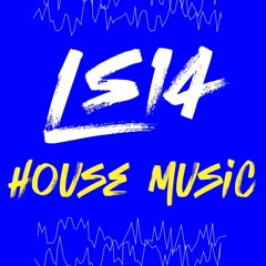 LS14 - House Music