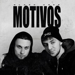 Motivos (con Blask)