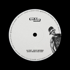 50 Cent - Disco Inferno [Oh My Rosh x Sev Edit] - (Free Download)