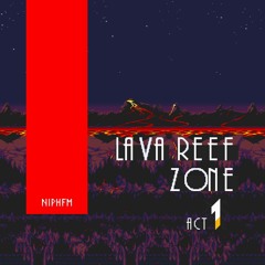 Sonic 3K - Lava Reef Zone Act 1 (FM Arrange)