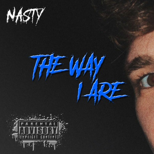 Nasty - The Way I Are [T3CHN0]
