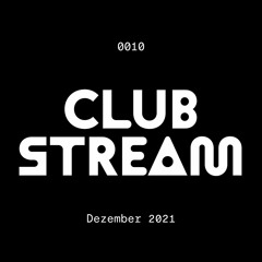 0010 Club Stream | 2021