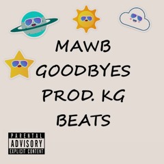Goodbyes Prod. KG BEATs