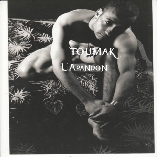 L'ABANDON Toumak