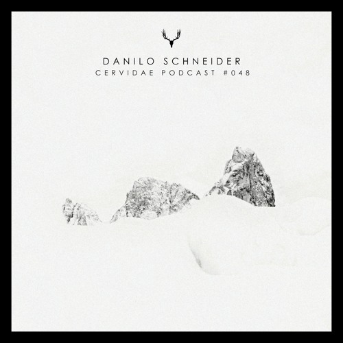 Cervidae Podcast # 048 - Danilo Schneider