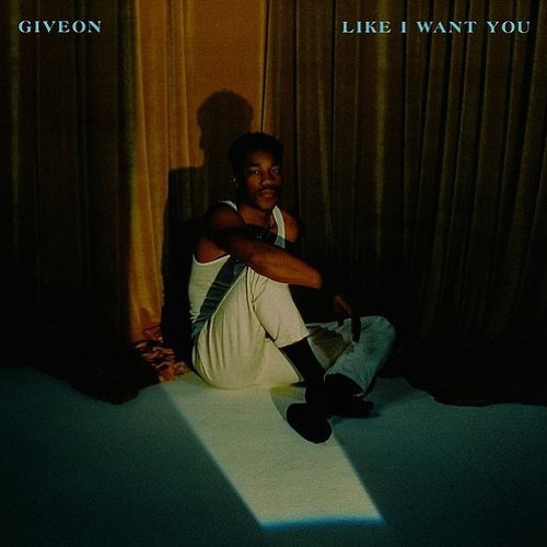 Giveon Like i want you