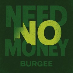 Need No Money