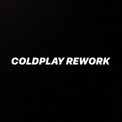 Coldplay Rework