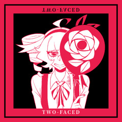 Two-faced / 重音テト