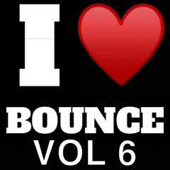 I LOVE BOUNCE VOL 6 - VOCALS - Donk Mix