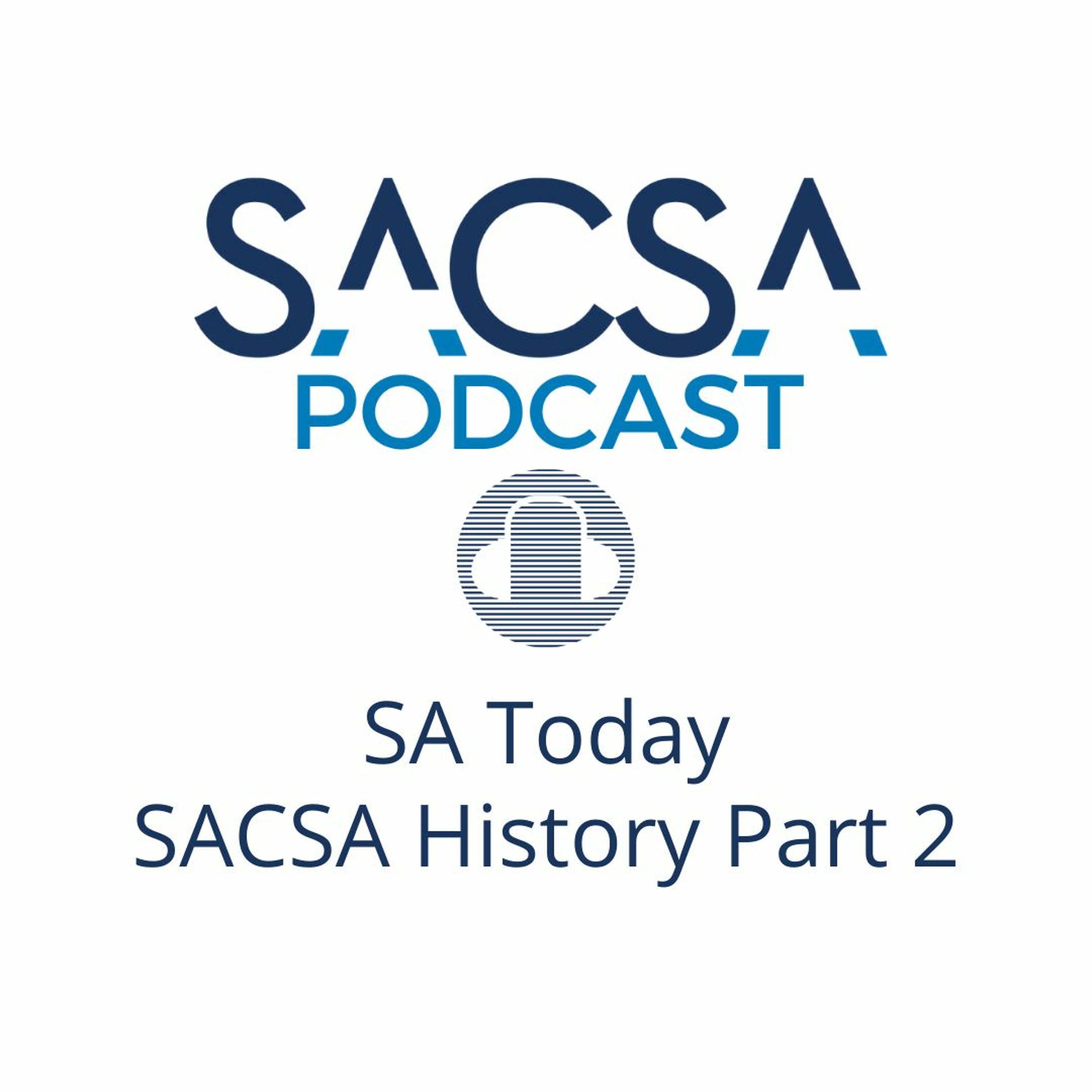 The SACSA Podcast