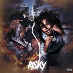 ShakeSumGeez X CelNoLackin - Risky