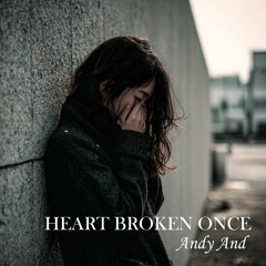 HEART BROKEN ONCE (Remix)