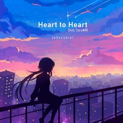【KALPA】 Heart to Heart (feat. Sara★M)