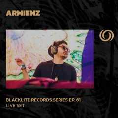 ARMIENZ | Blacklite Records Series EP. 61 | 23/09/2025