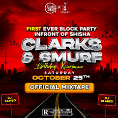 CLARKS & SMURF Birthday Xperience Promo Mix