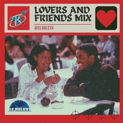 Lovers and Friends Mix