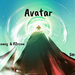 Avatar (ft. r2rcam)