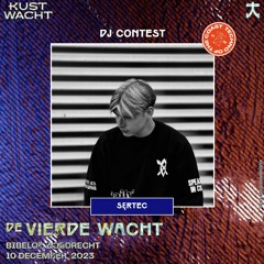 SERTEC | KUSTWACHT | DJ CONTEST