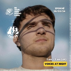 Be Your Own Studio w/ EPOKHÉ 28/03/24 - Voices Radio