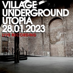 Jerome Six | Village Underground - Utopia | 28.01.23