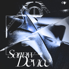 Sorrow Device