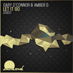 Gary O'Connor & Amber D - Let It Go