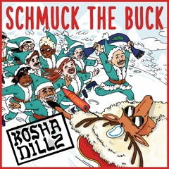 Schmuck the Buck (prod. by Nerdy Nini)