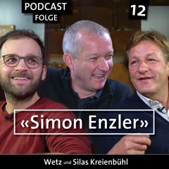 «Simon Enzler» | Folge 12
