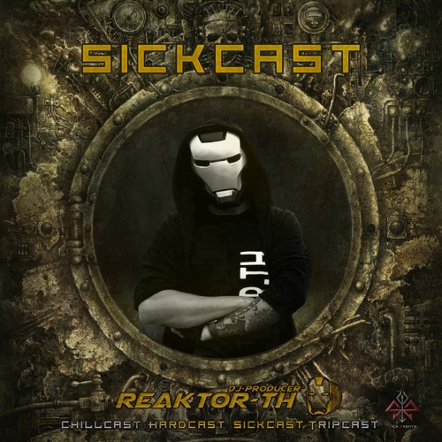 [SickCast] Sick Events pres. REAKTOR - TH