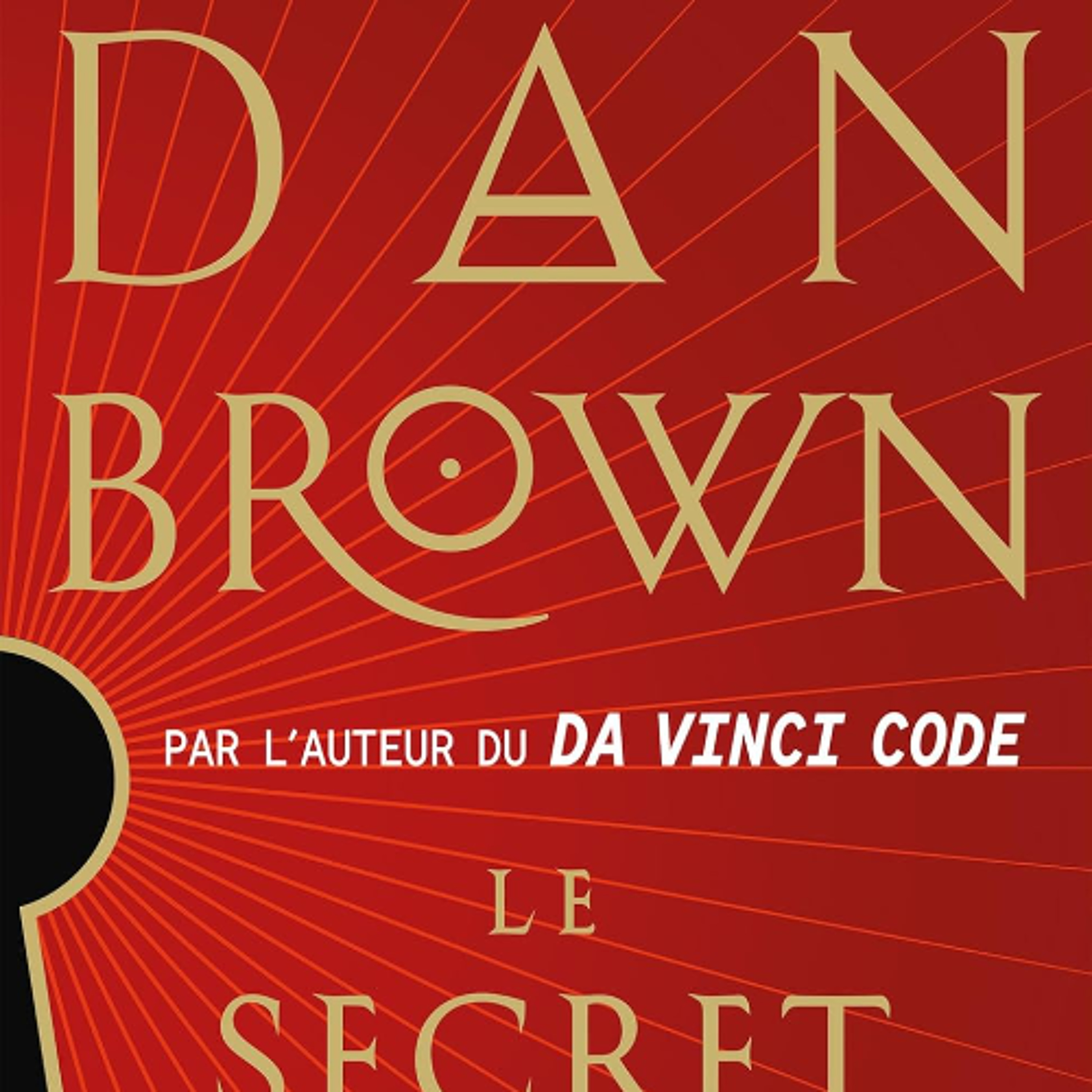 Emilie part en livres - Le secret des secrets (Dan Brown - Ed:Lattès)