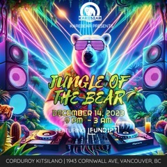 Jungle of The Bear - KAREBEAR @ Corduroy, Vancouver (2023-12-14)