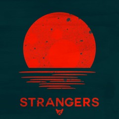 Foxhunt - Strangers [Free Track]