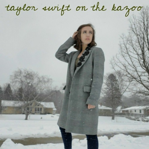 Stream Taylor Swift Cruel Summer (Kazoo Version) by Payton Leutner