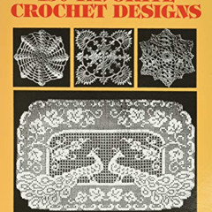 Get EBOOK 📰 150 Favorite Crochet Designs (Dover Knitting, Crochet, Tatting, Lace) by