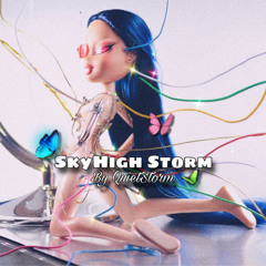 SkyHighStorm Mix