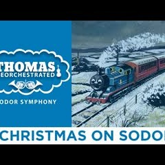 Christmas On Sodor (From "Thomas Reorchestrated: Sodor Symphony")